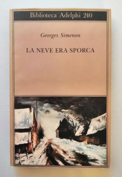 La neve era sporca