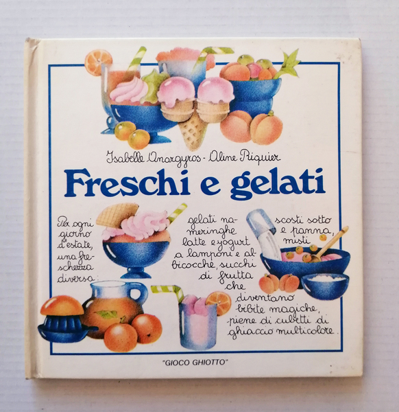 Freschi e gelati