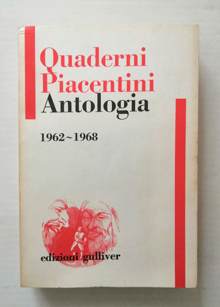 Quaderni Piacentini. Antologia 1962-1968