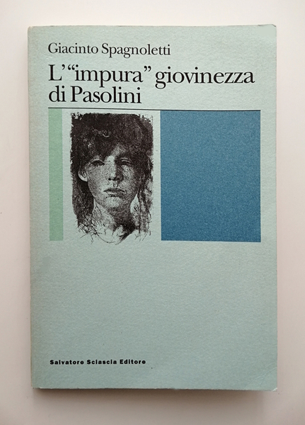 L impura giovinezza di Pasolini