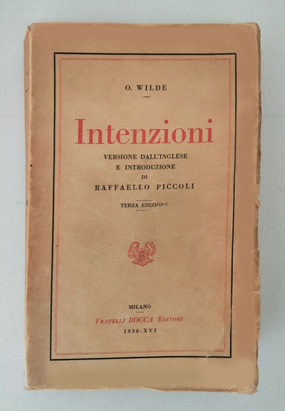 Intenzioni. Versione dall Inglese e introduzione di Raffaello Piccoli