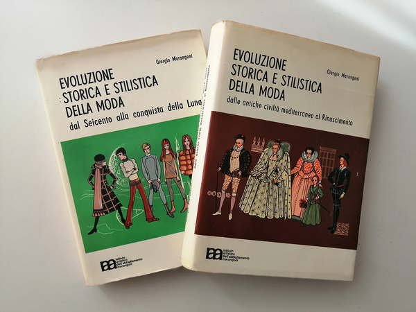 Evoluzione storica e stilistica della Moda . Volume Primo. Dalle …