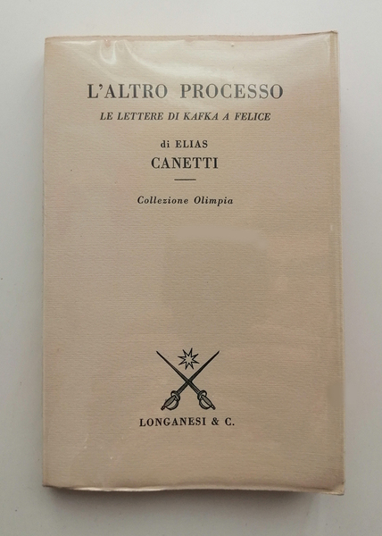 L'altro processo. Le lettere di kafka a felice