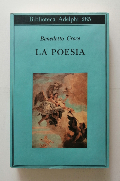 La poesia. Introduzione alla critica e storia della poesia e …