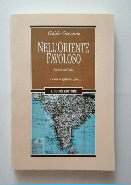 Nell'oriente favoloso. Lettere dall India