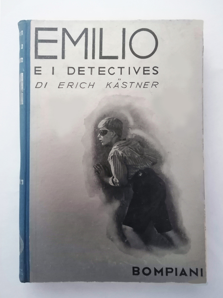 Emilio e i detectives. Romanzo per ragazzi di Erich Kastner