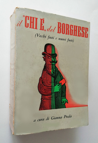 Il chi e del Borghese. Vecchi fusti e nuovi fusti