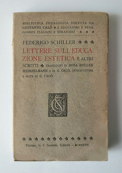 Lettere sull educazione estetica e altri scritti