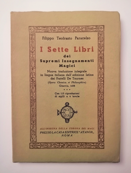 I sette libri dei supremi insegnamenti magici. Nuova traduzione integrale …