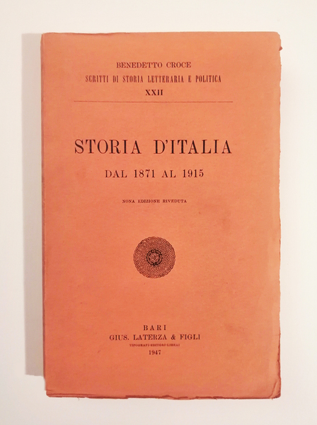 Benedetto Croce. Storia d Italia dal 1871 al 1915. Scritti …