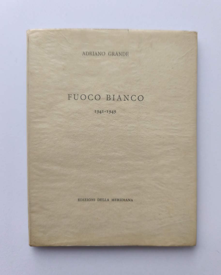 Fuoco bianco 1941/1949