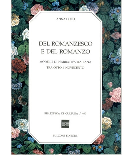 Del romanzesco e del romanzo.