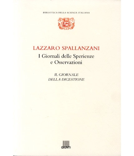 I Giornali delle Sperienze e Osservazioni. Il Giornale della digestione.