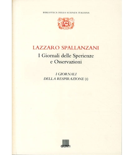 I Giornali delle Sperienze e Osservazioni. I Giornali della respirazione.