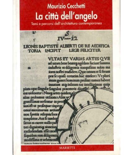 La città dell'angelo. Temi e percorsi dell'architettura contemporanea