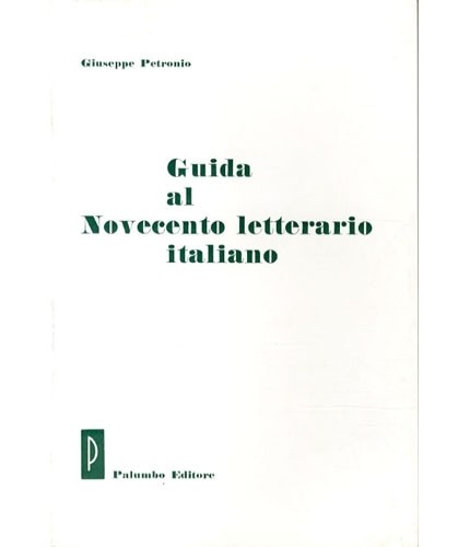 Guida al Novecento letterario italiano.