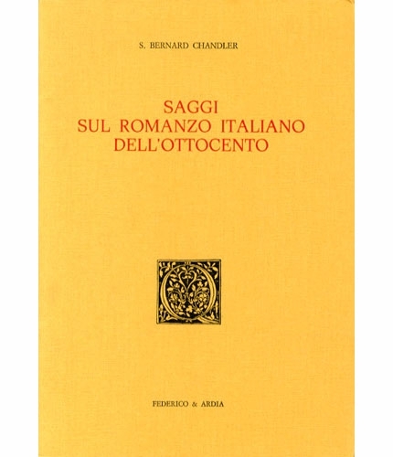 Saggi sul romanzo italiano dell'Ottocento.