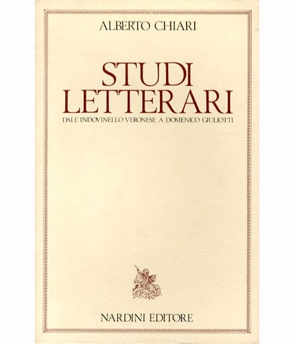 Studi letterari dall'Indovinello veronese a Domenico Giuliotti.