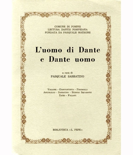 L'uomo di Dante e Dante uomo.