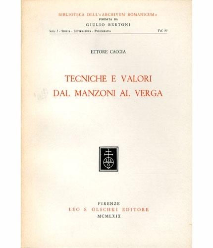 Tecniche e valori dal Manzoni al Verga.