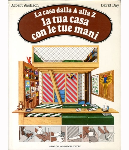 La casa dalla a alla z. La tua casa con …