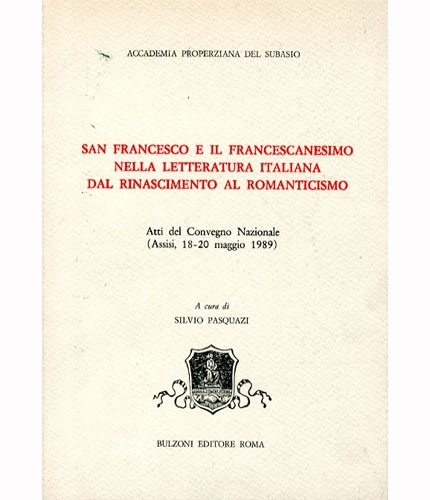 San Francesco e il francescanesimo nella letteratura italiana dal Rinascimento …