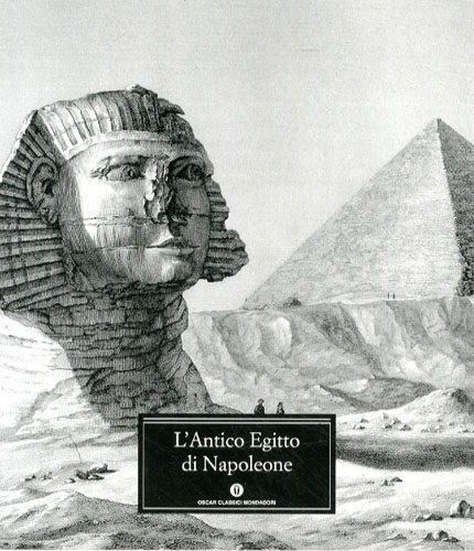 L'antico Egitto di Napoleone.