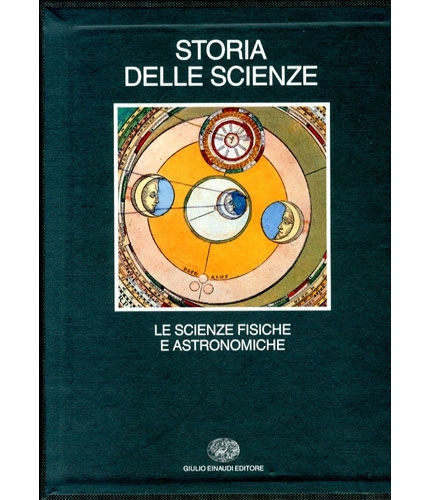Storia delle scienze. Le scienze fisiche e astronomiche