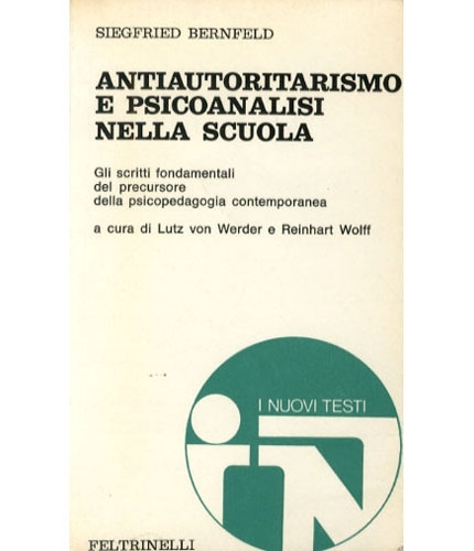 Antiautoritarismo e psicoanalisi nella scuola.