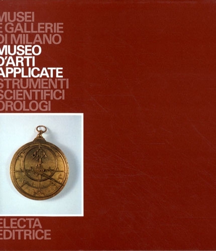 Museo d'arti applicate. Strumenti scientifici. Orologi