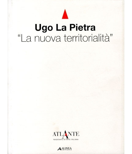 (La Pietra) Ugo La Pietra. La nuova territorialità. Atlante ragionato …