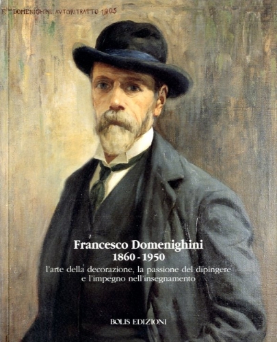(Domenighini) Francesco Domenighini. 1860-1950