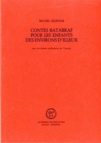 Contes Batabraf pour les enfants des environs d'Illeux.