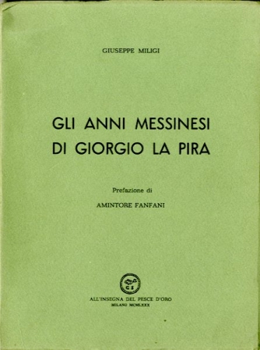 Gli anni messinesi di Giorgio La Pira.