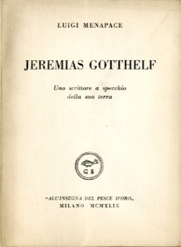 Jeremias Gotthelf. Uno scrittore a specchio della sua terra