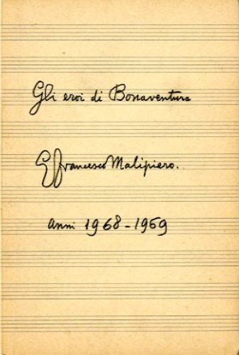 Gli eroi di Bonaventura. anni 1968-1969