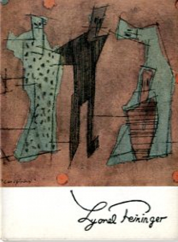 (Feininger) Lyonel Feininger.