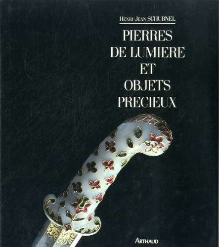 Pierres de Lumiere et objets precieux.