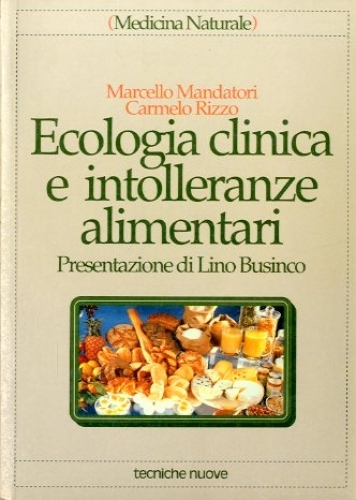 Ecologia clinica e intolleranze alimentari.