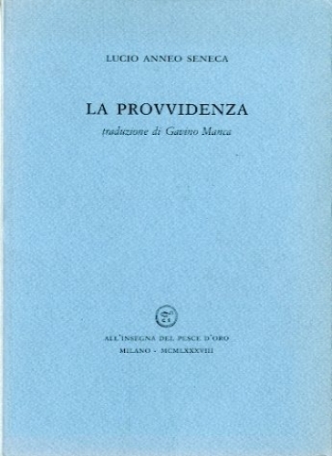 La provvidenza.