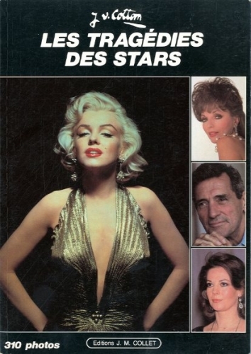 Les tragédies des stars.