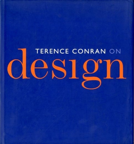 Terence Conran on design.