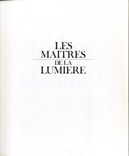 Les maitres de la lumiere.