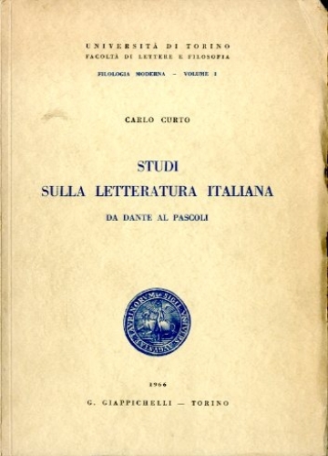 Studi sulla letteratura italiana. Da Dante al Pascoli
