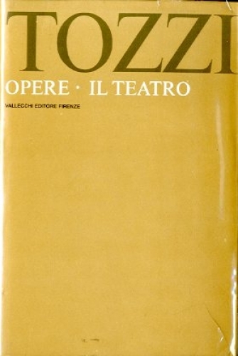 Opere III - Il Teatro.