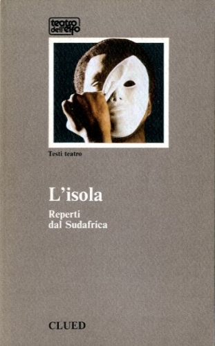 L'isola. Reperti dal Sudafrica