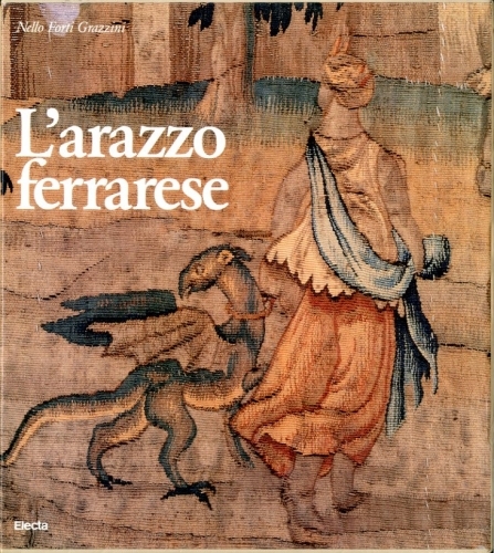 L'arazzo ferrarese.