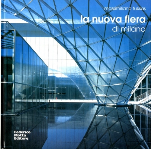 La nuova Fiera di Milano.