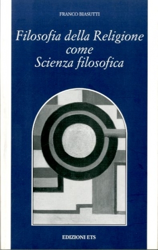 Filosofia della Religione come Scienza filosofica.