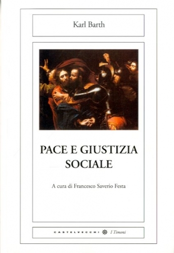 Pace e giustizia sociale.